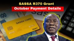 SASSA R370 Grant Payday Calendar Status – When Will the R370 Be Paid in October 2025